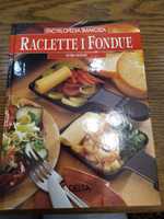 Raclette i Fondue Encyklopedia Smakosza
