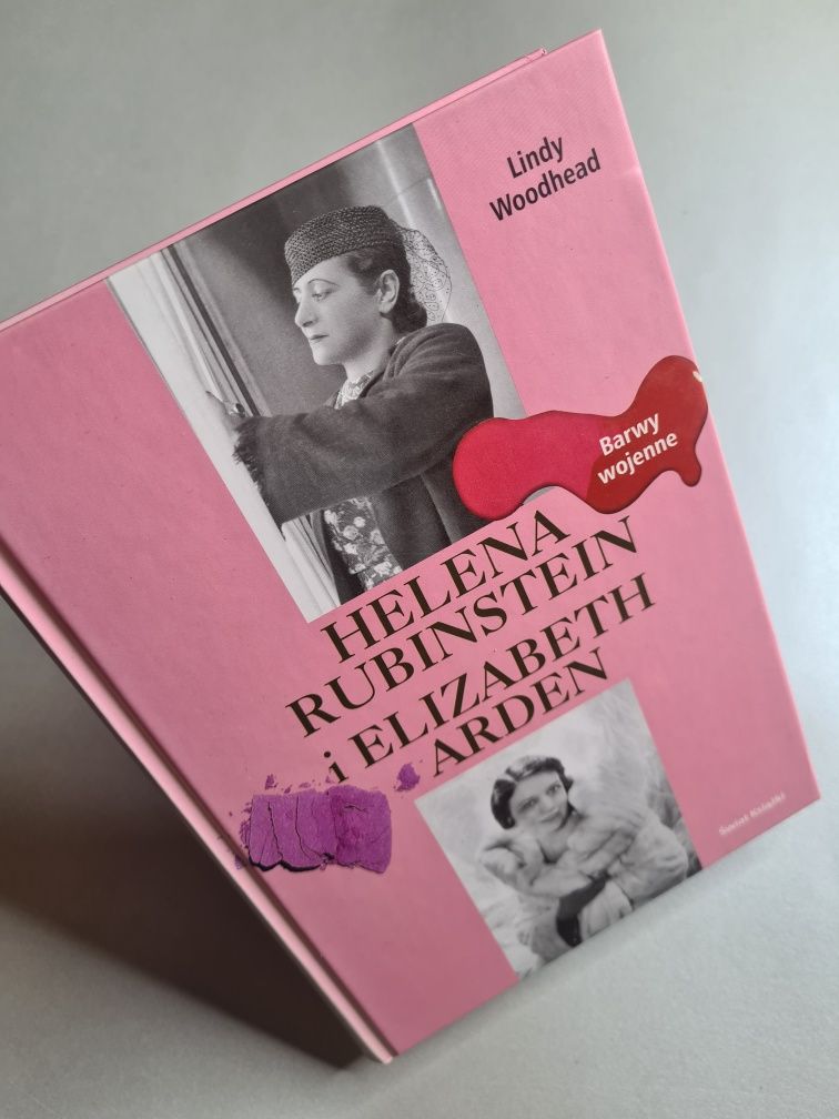 Helena Rubinstein i Elizabeth Arden - Lindy Woodhead