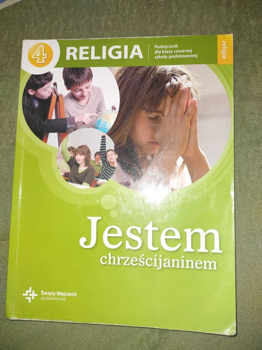 Jestem Chrześcijaninem. Podręcznik do religii klasa 4