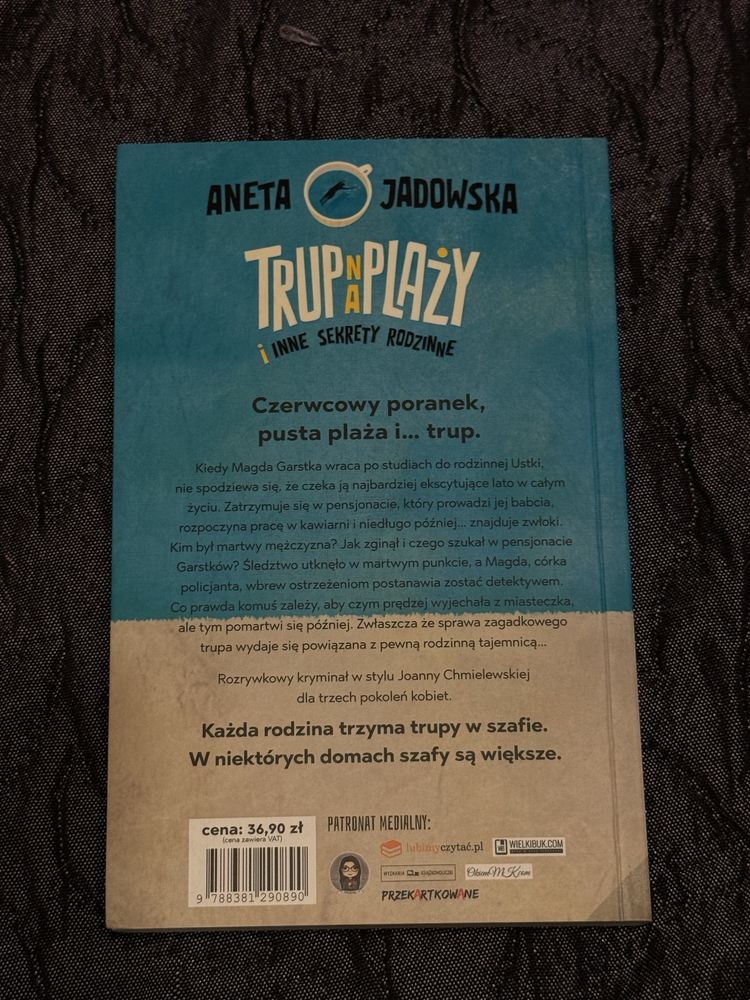 Trup na plaży i inne sekrety rodzinne Aneta Jadowska