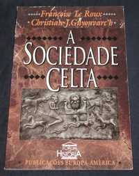 Livro A Sociedade Celta Le Roux e Guyonvarch