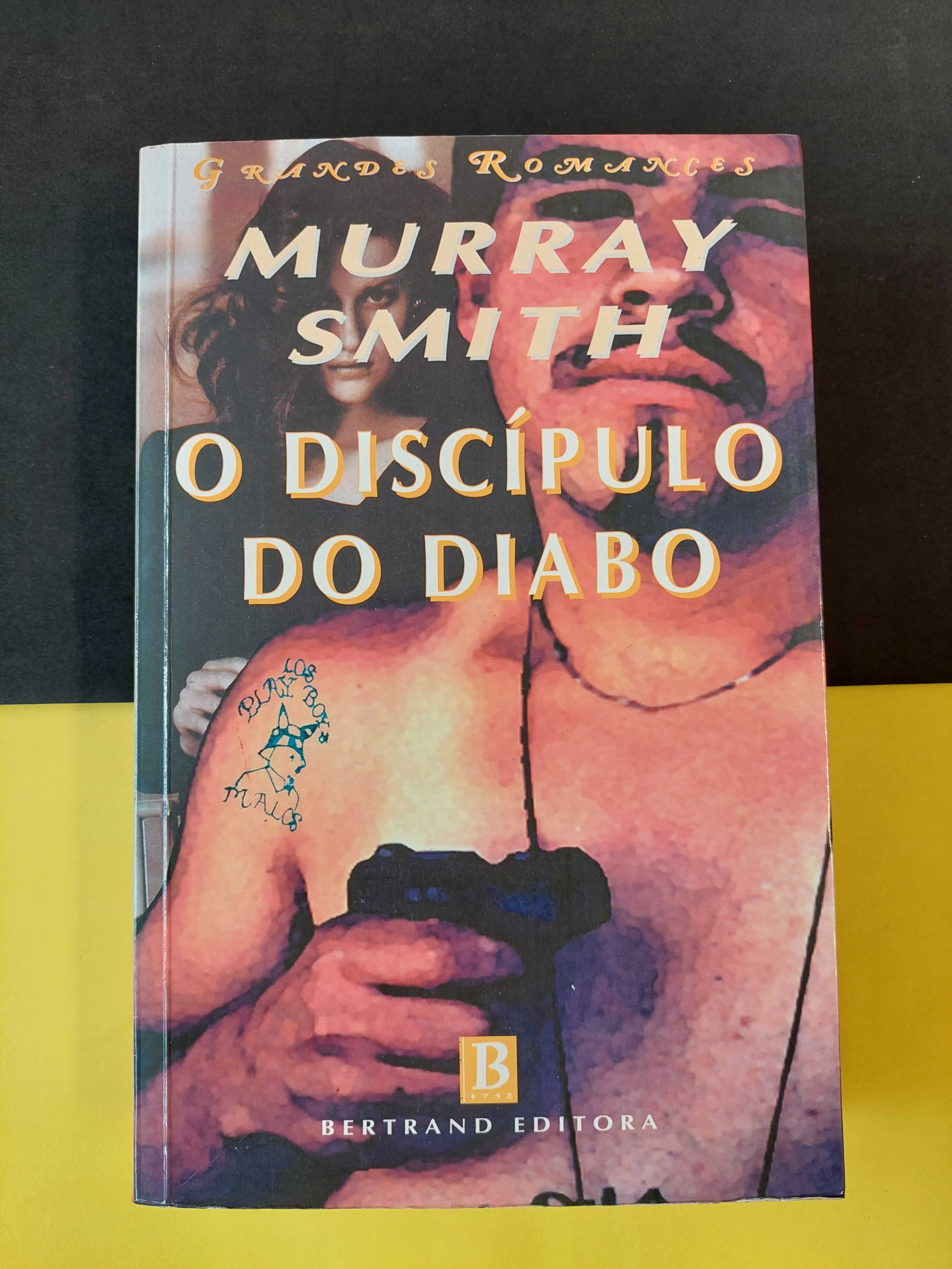 Murray Smith - O Discípulo do diabo