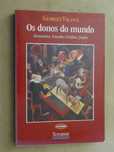 Os Donos do Mundo de Georges Valence