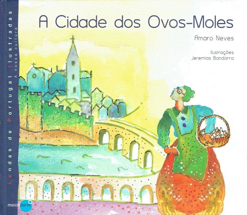 16768

A cidade dos ovos-moles 
texto Amaro Neves