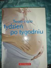 Książka "twoja ciąża tydzień po tygodniu"