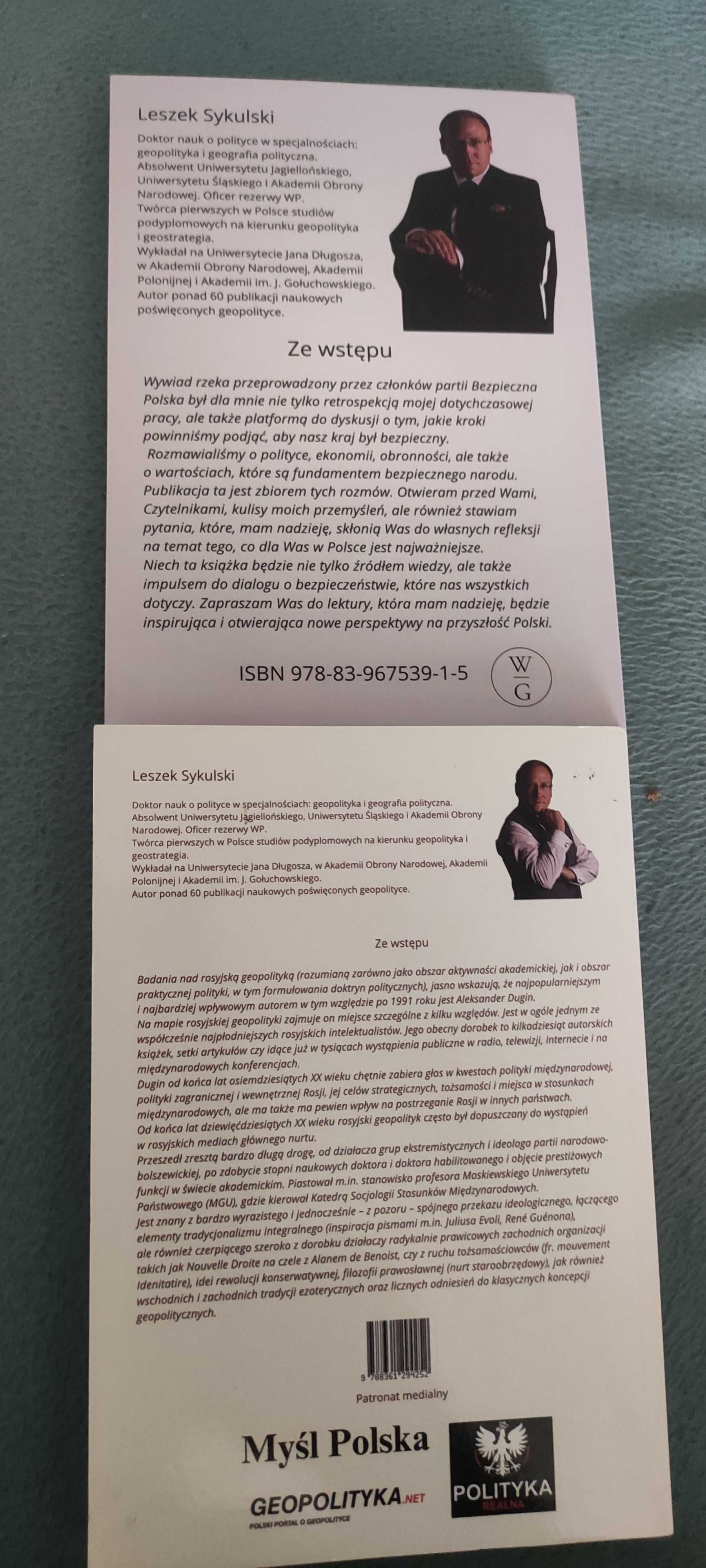 Myśl geopolityczna Aleksander Dugin, Polityka realna Leszek Sykulski