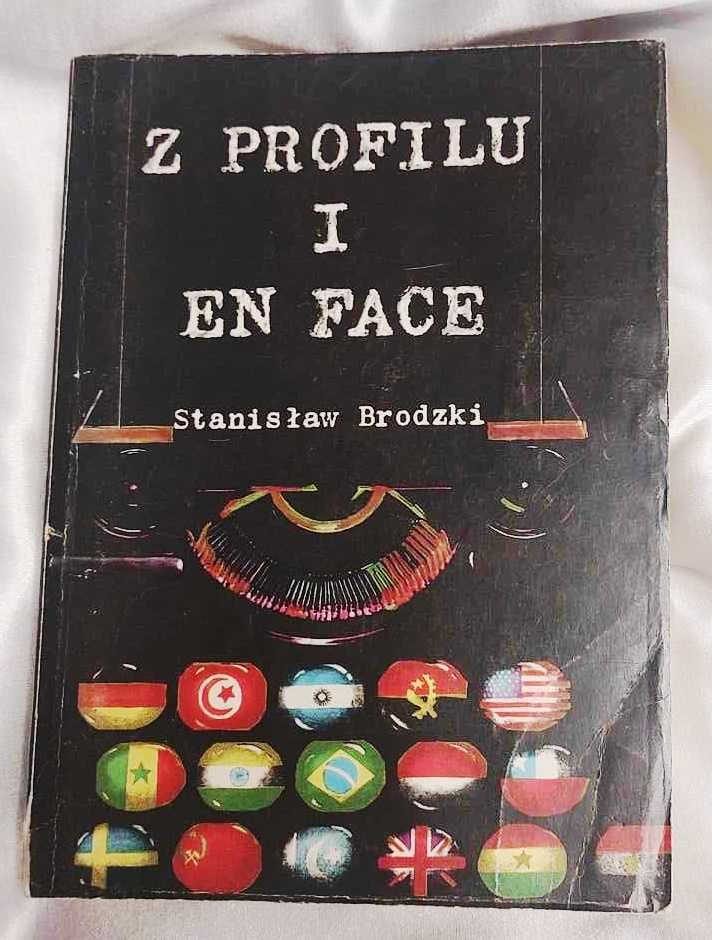 Z profilu i en face - Stanisław Brodzki