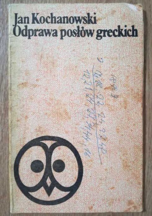 Jan Kochanowski - Odprawa posłów greckich