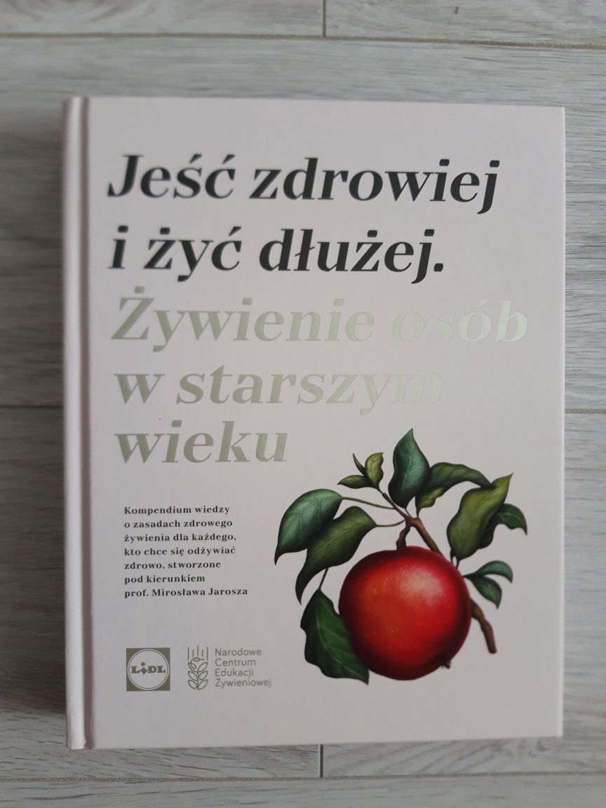 Nowa książka Jeść zdrowiej i żyć dłużej