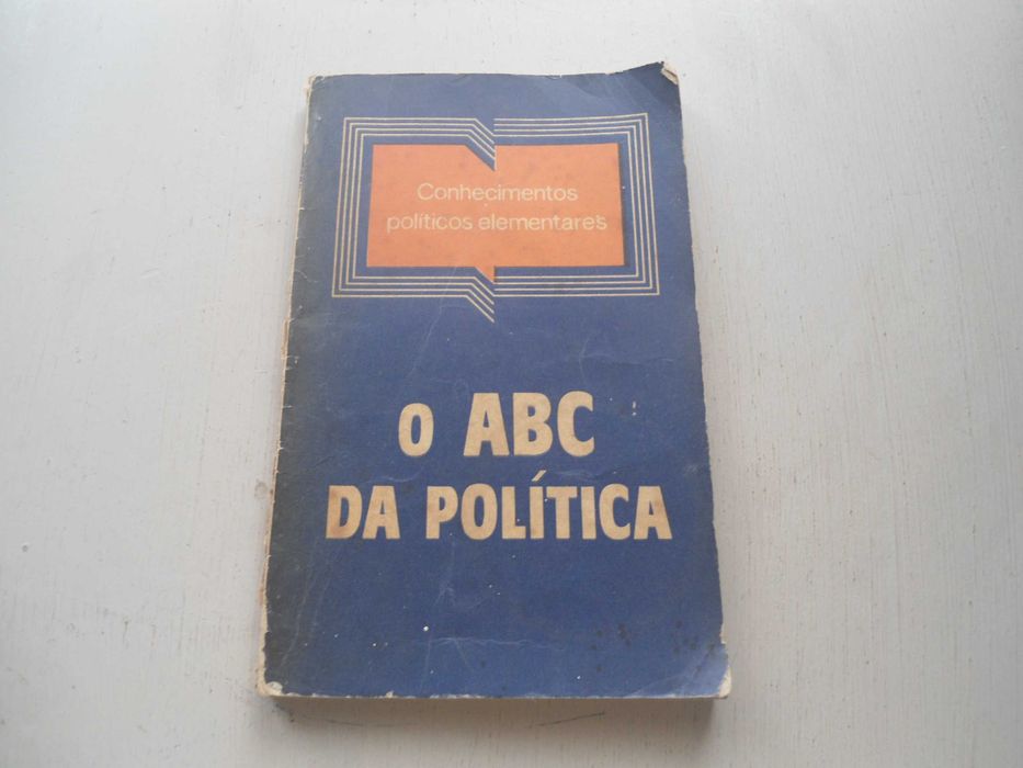O ABC da política (Conhecimentos políticos elementares)