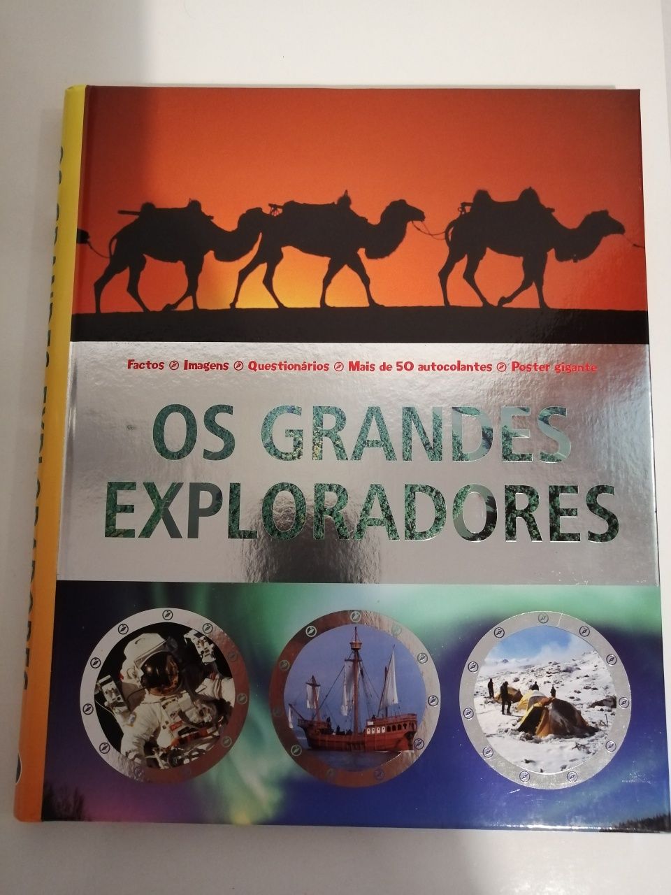 Os grandes exploradores