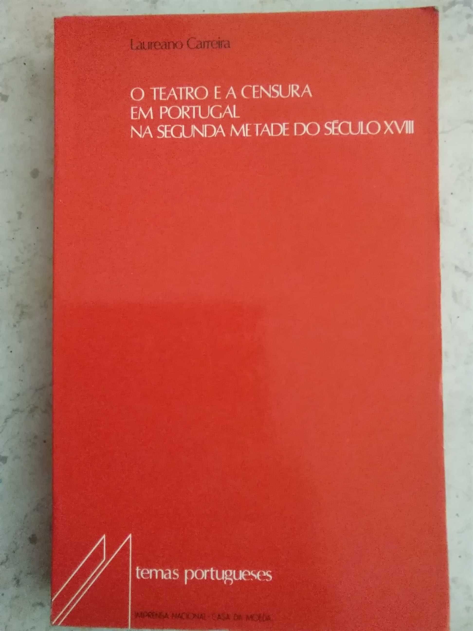 O Teatro e a Censura em Portugal na Segunda Metade do Século XVIII