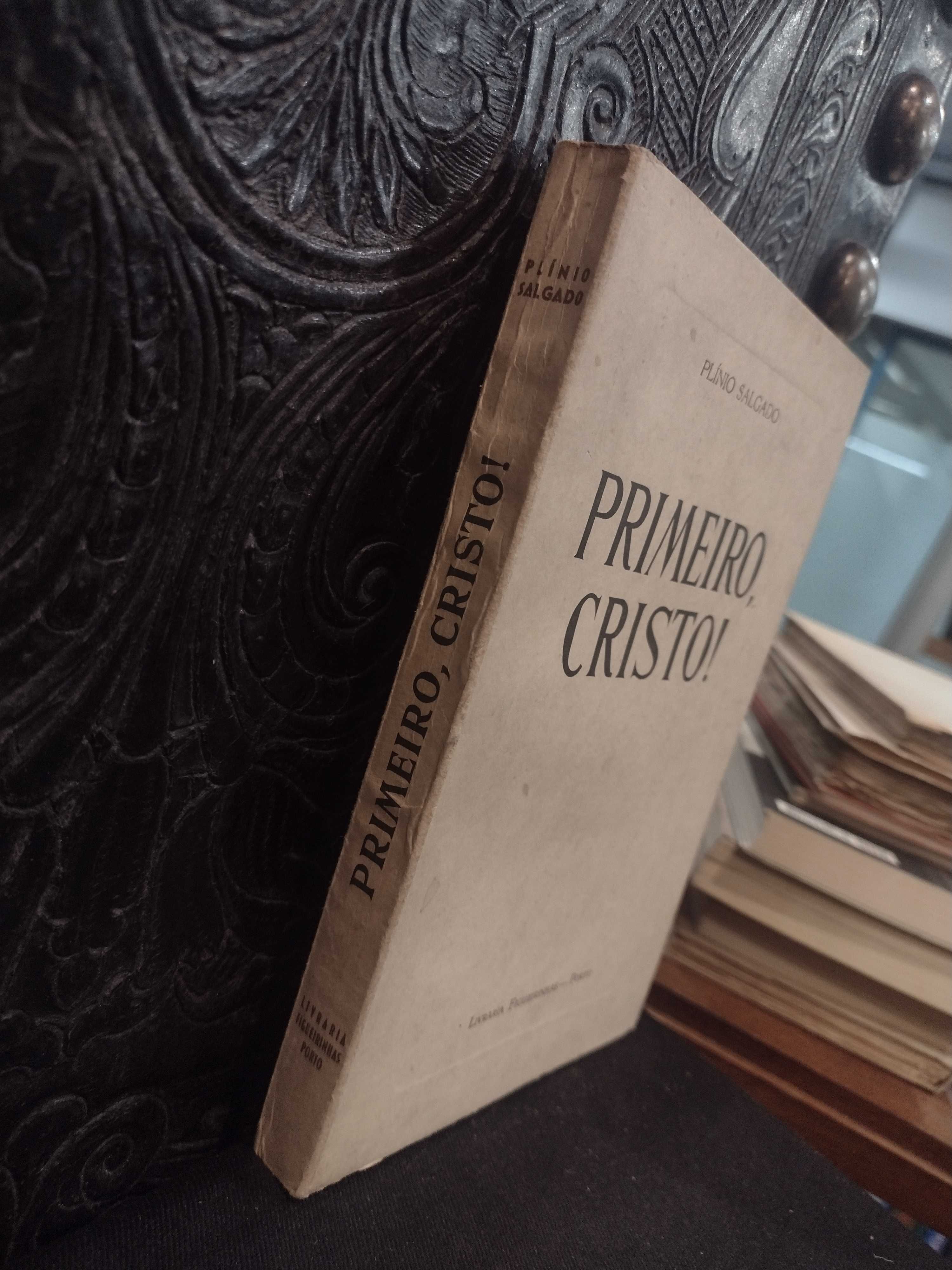 Primeiro Cristo! 1946 Plínio Salgado