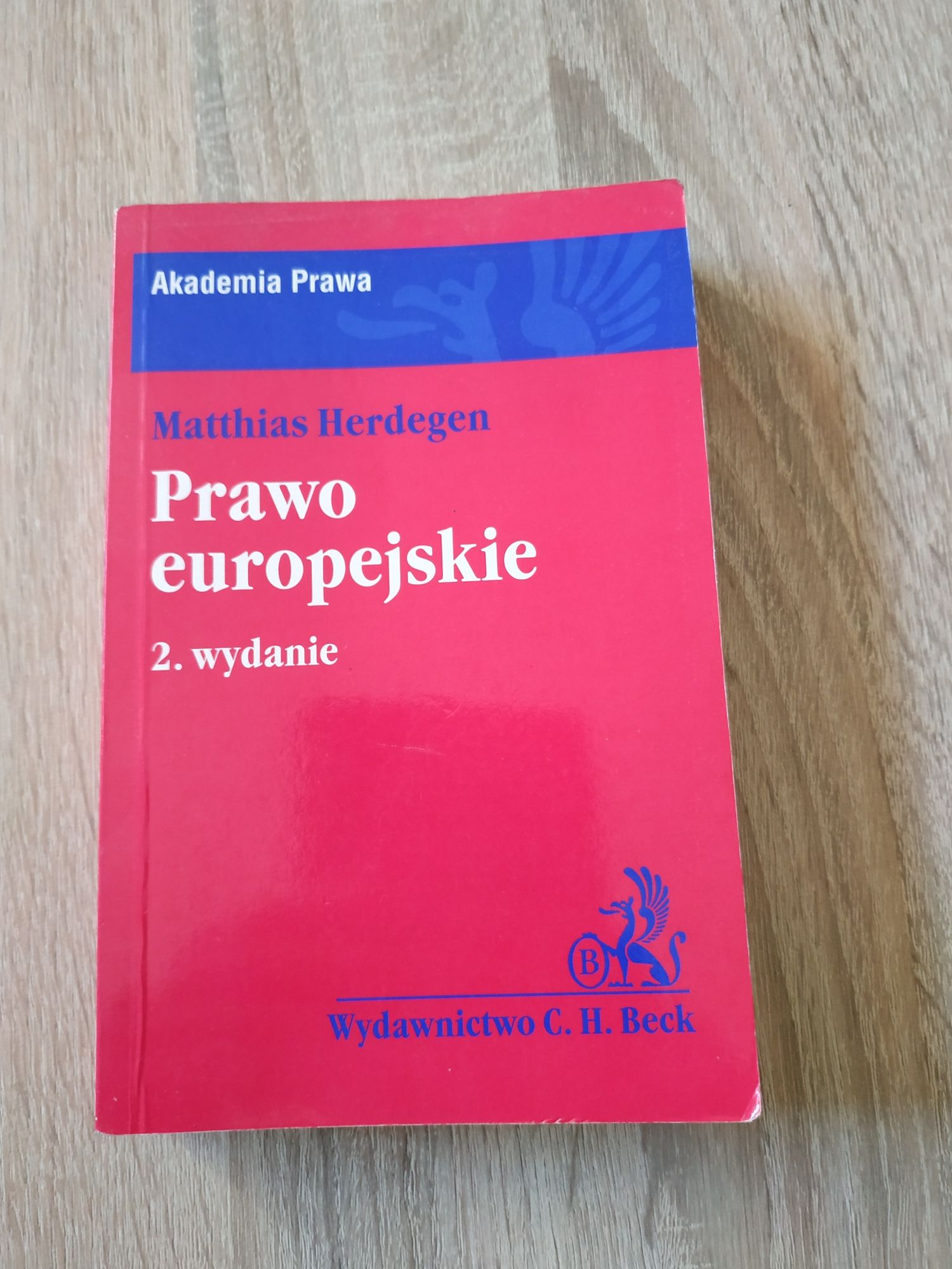 Prawo europejskie 2 wydanie, Matthias Herdegen, c.h. beck