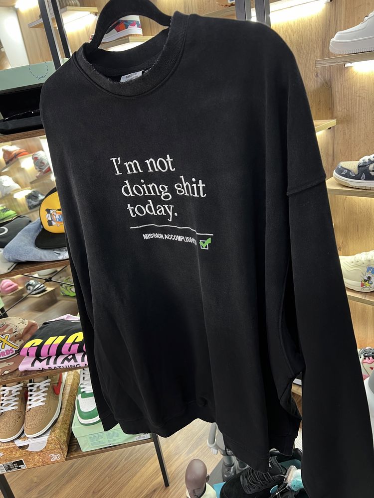 Світшот Vetements “Not Doing Shit Today” Black