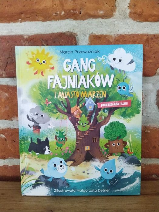 Gang Fajniaków i Miasto Marzeń