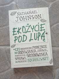 Nathanael Johnson Ekożycie pod lupą