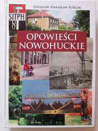 Opowieści nowohuckie Zdzisław Stanisław Furgał