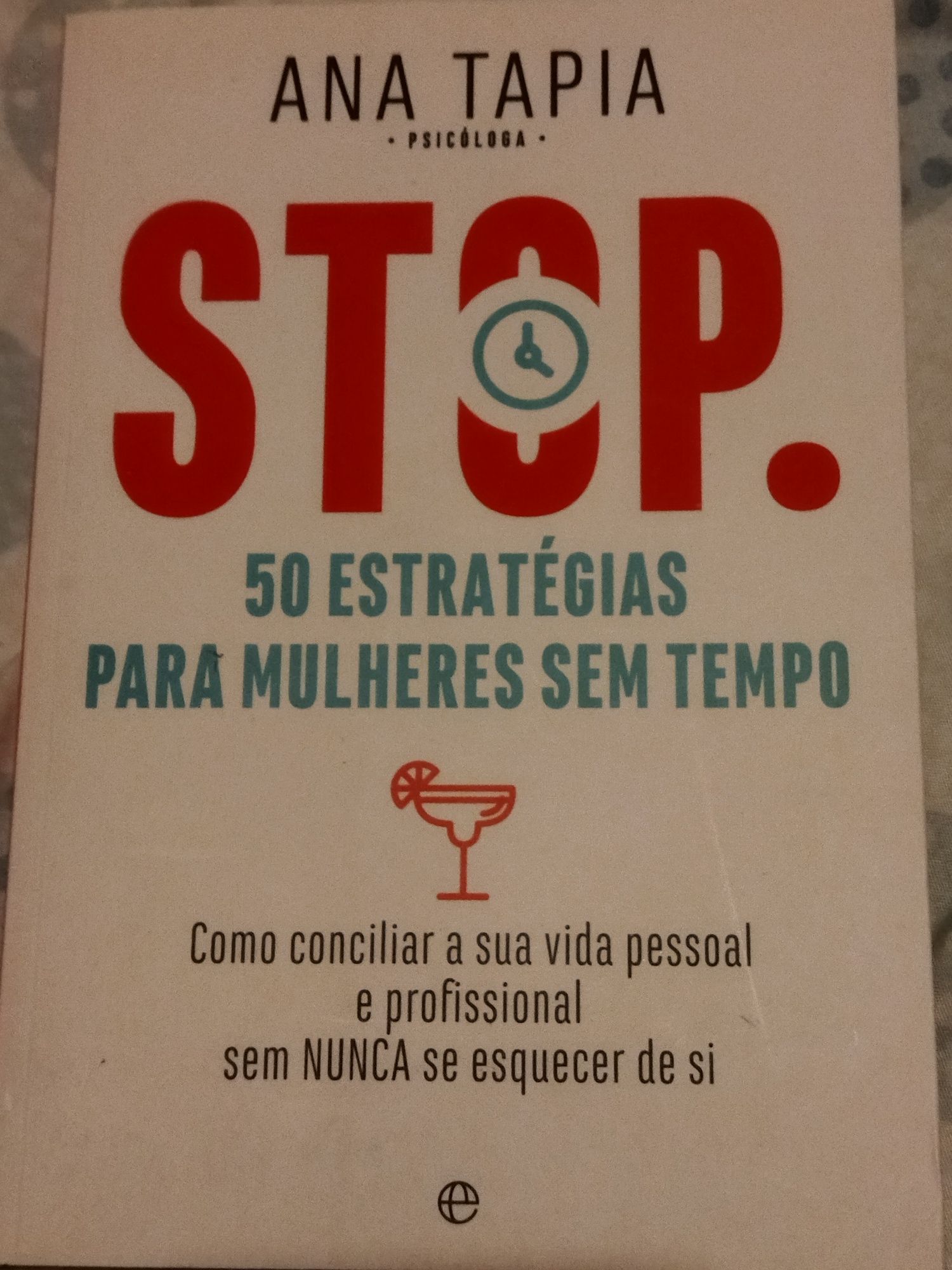 STOP - 50 estratégias para mulheres sem tempo