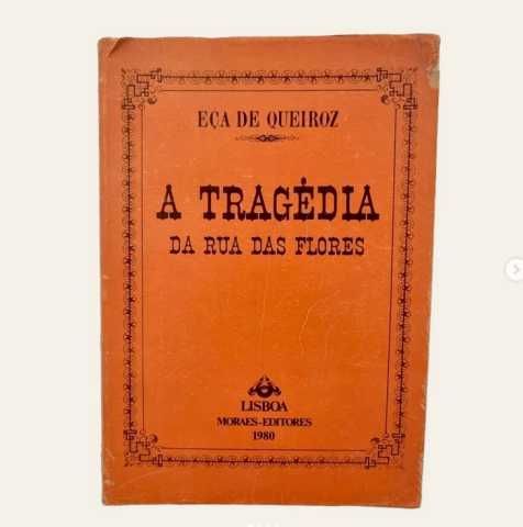 Eça de Queiroz - A Tragédia da Rua das Flores