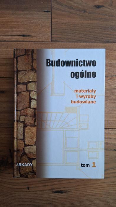 Budownictwo ogólne. Tom 1 materiały