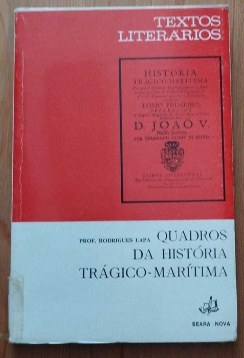Quadros da História Trágico-Marítima- Rodrigues Lapa (1972)
