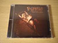 BUFFALO - Only Want You For Your Body *CD UNIKAT