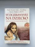 W oczekiwaniu na dziecko Heidi Murkoff