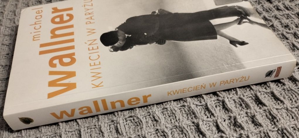 Kwiecień w Paryżu Michael Wallner