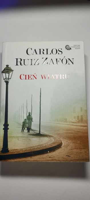 Cień wiatru. Carlos Ruiz Zafón