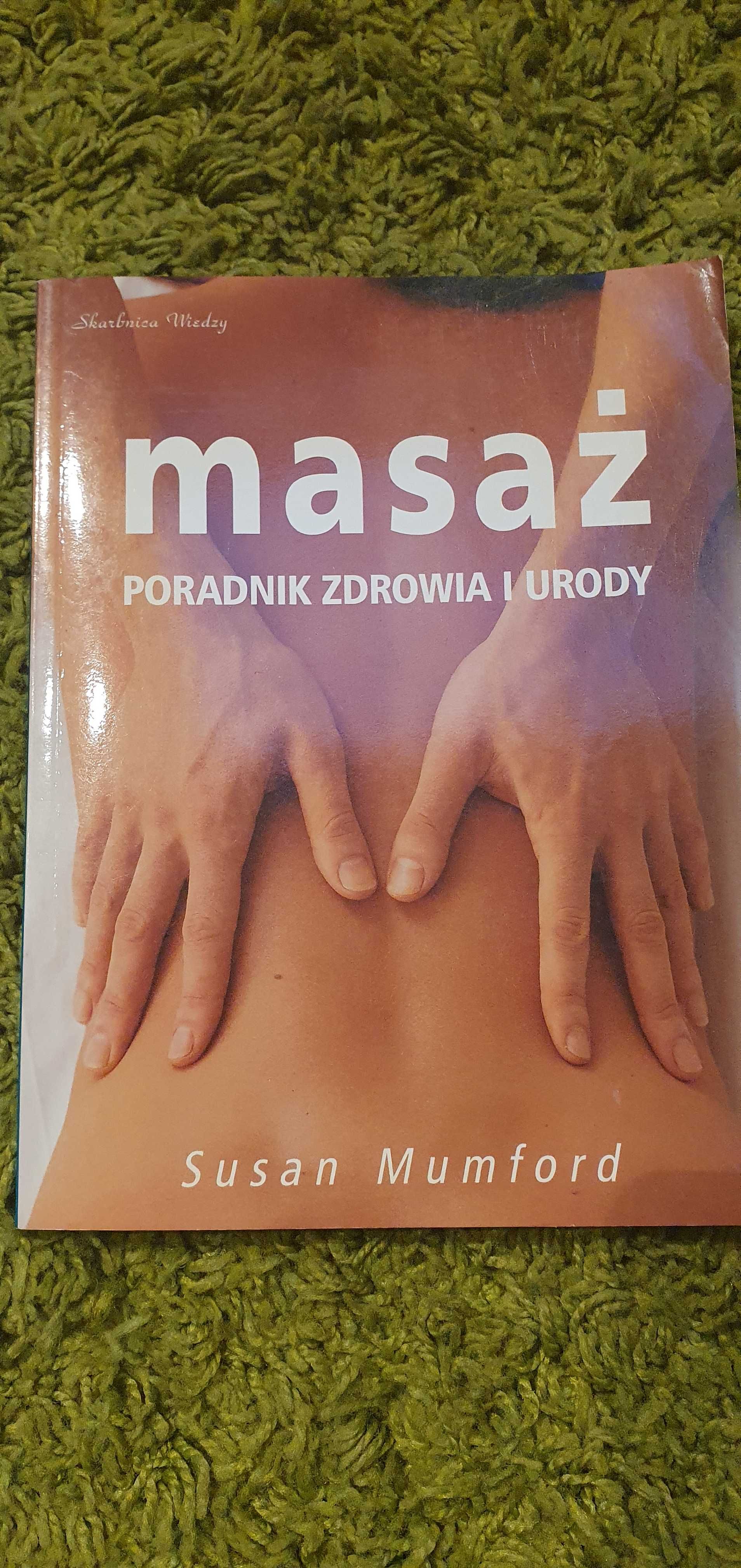 Poradnik zdrowia i urody MASAŻ