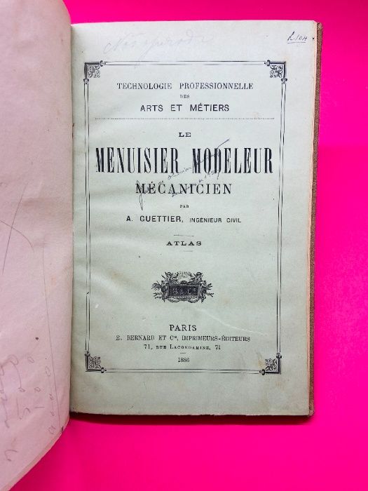 Le Menuisier Modeleur Mécanicien - A. Guettier