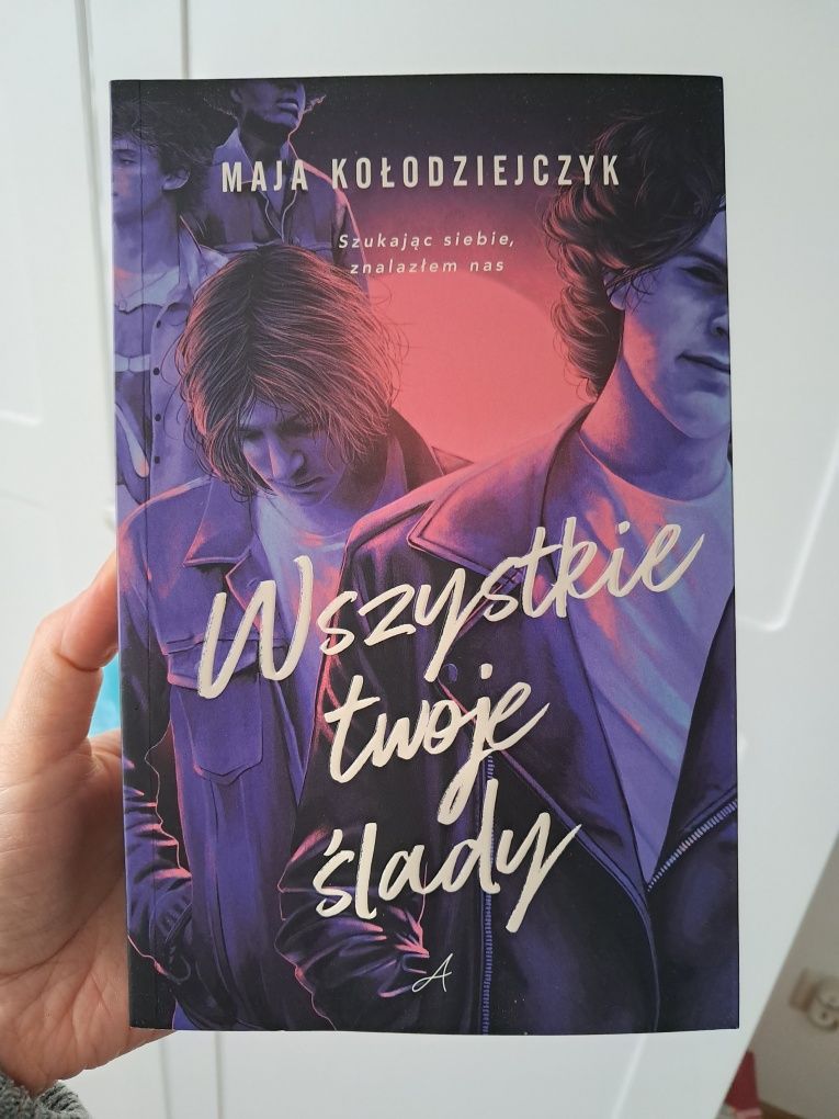 Maja Kołodziejczyk "Wszystkie Twoje ślady".