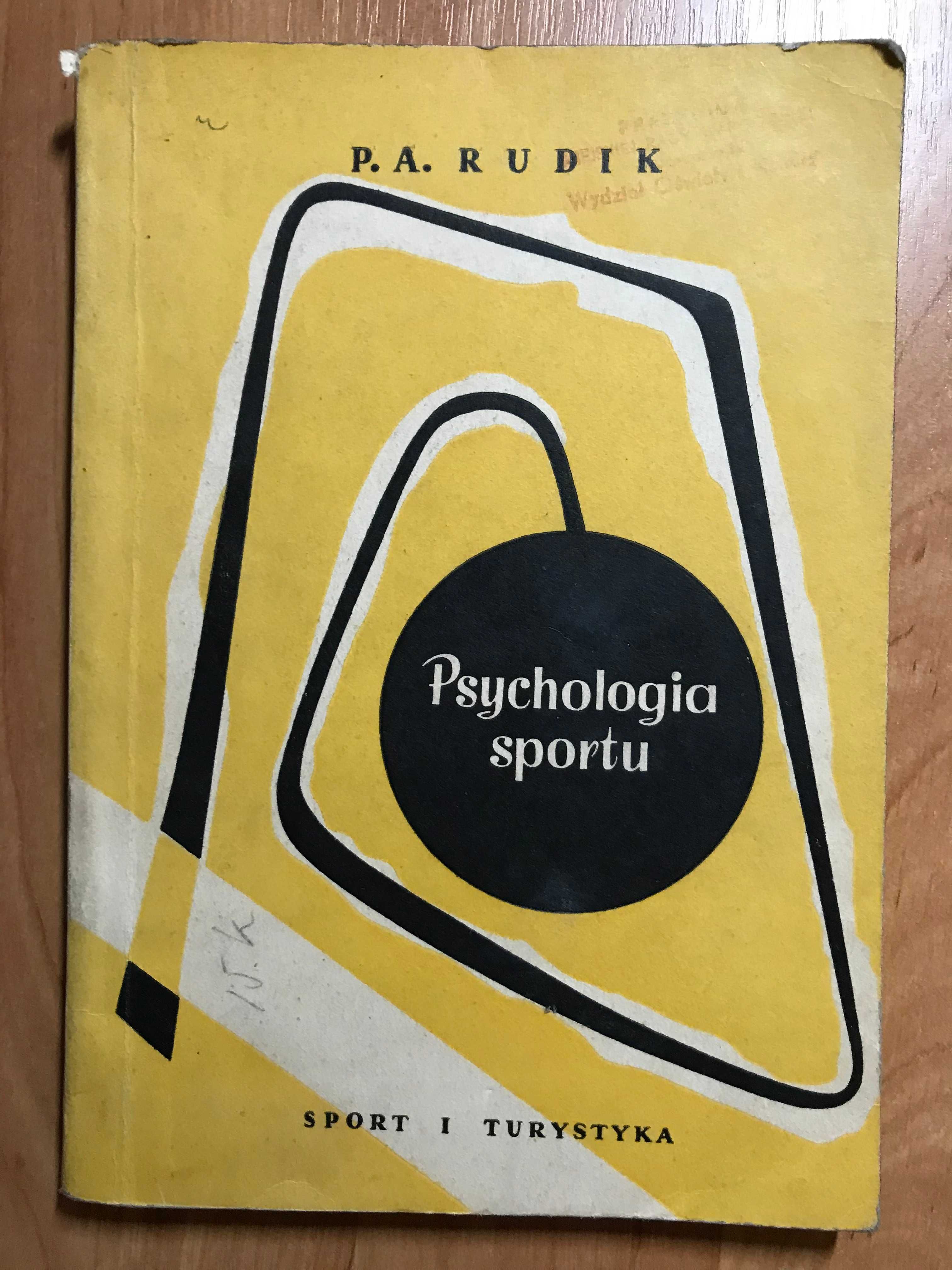 Psychologia sportu P.A. Rudyk 1961r.