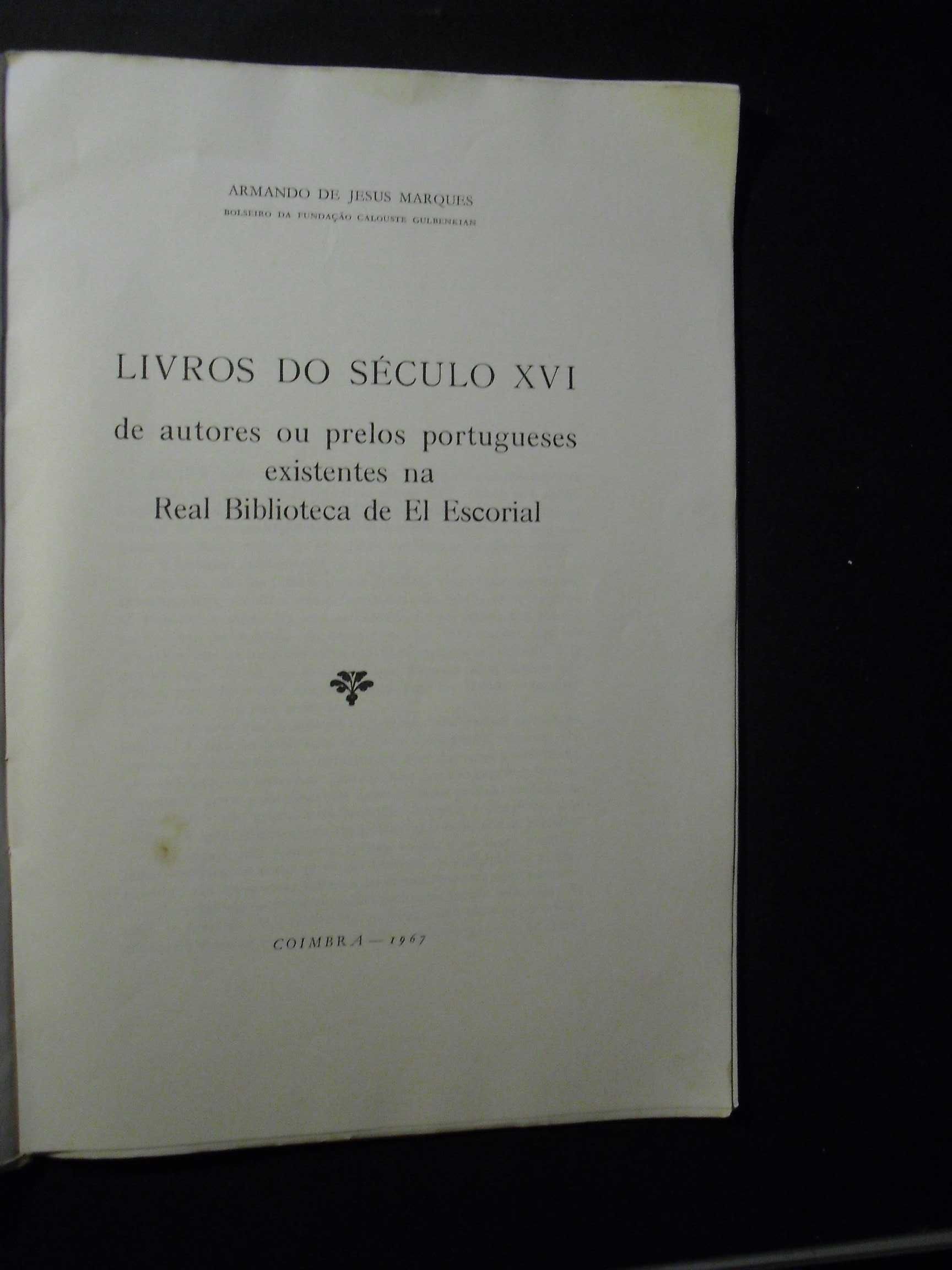 Marques (Armando de Jesus);Livros do Século XVI de Autores ou Prelos