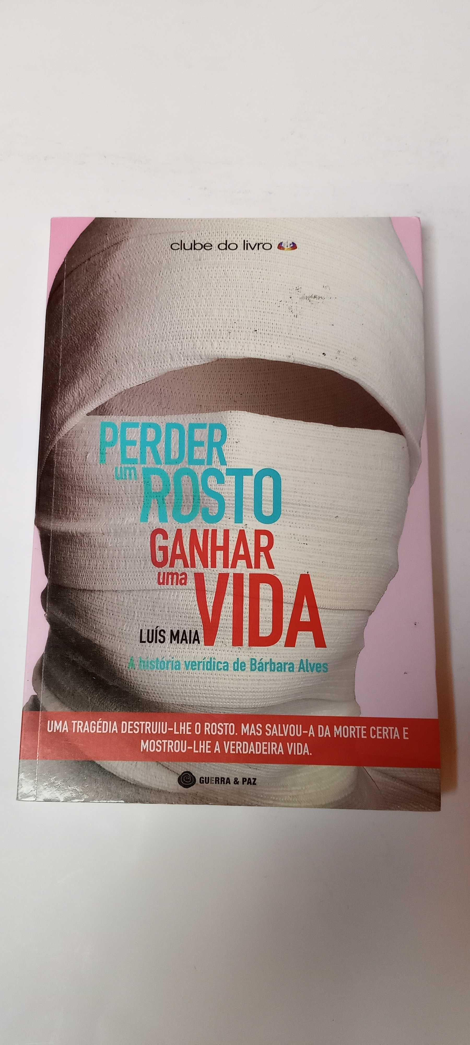 Perder um Rosto, Ganhar uma Vida