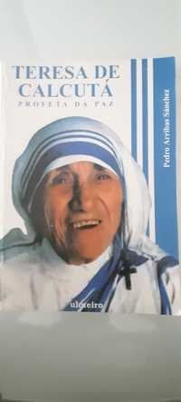 Teresa de Calcutá - Profeta da Paz