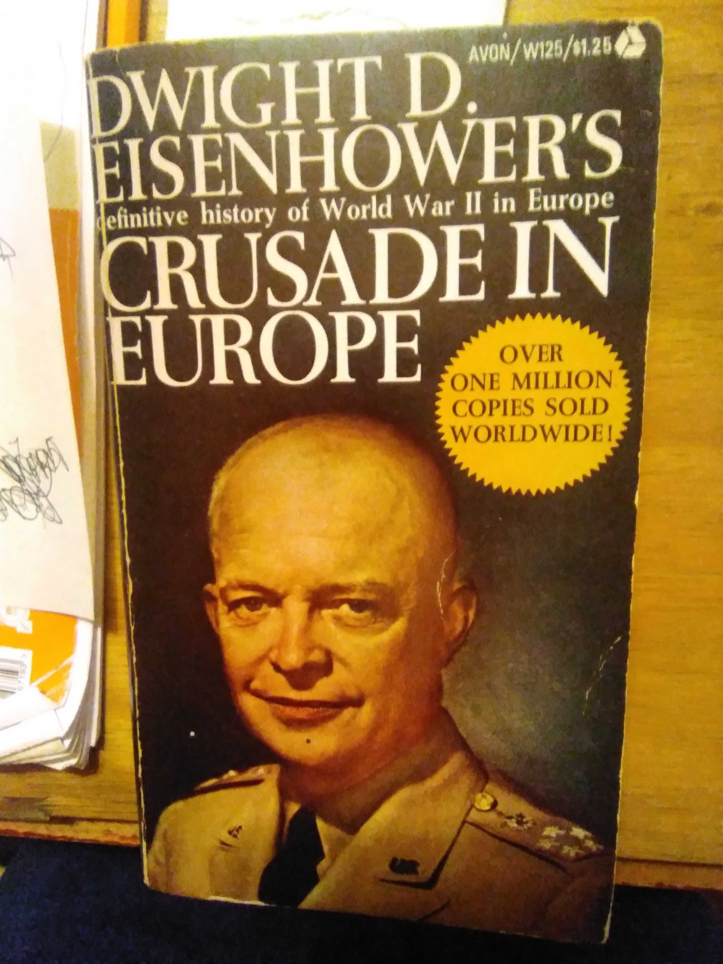 Crusade in Europe - Dwight Eisenhower