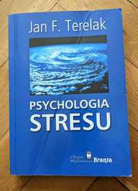 Psychologia stresu Jan F. Terelak