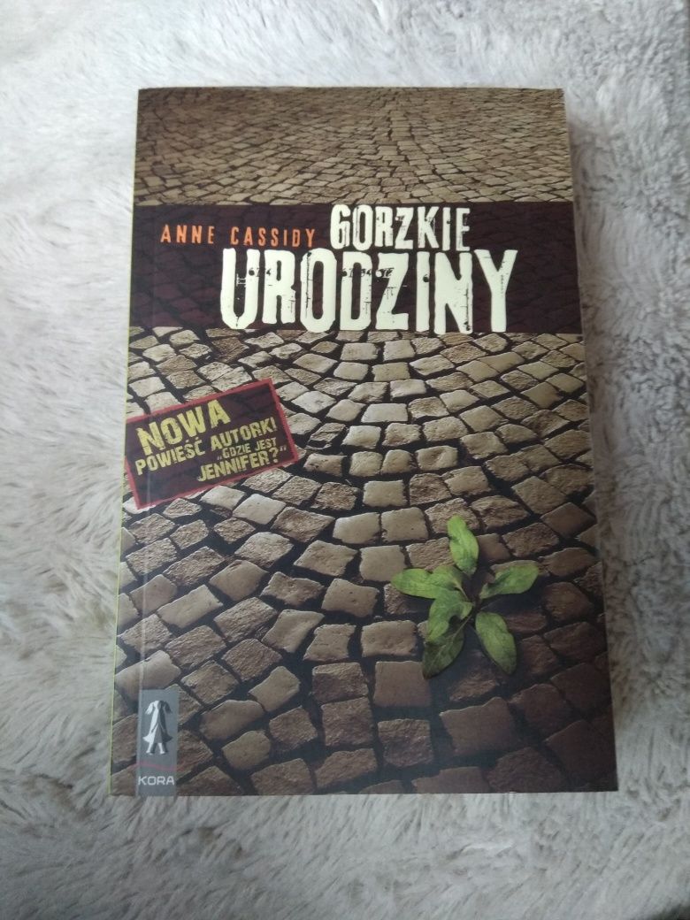 Sprzedam książkę ,,Gorzkie urodziny " Anne Cassidy