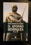 Diogo freitas do Amaral -  D. Afonso Henriques , 2000, 1ª edição