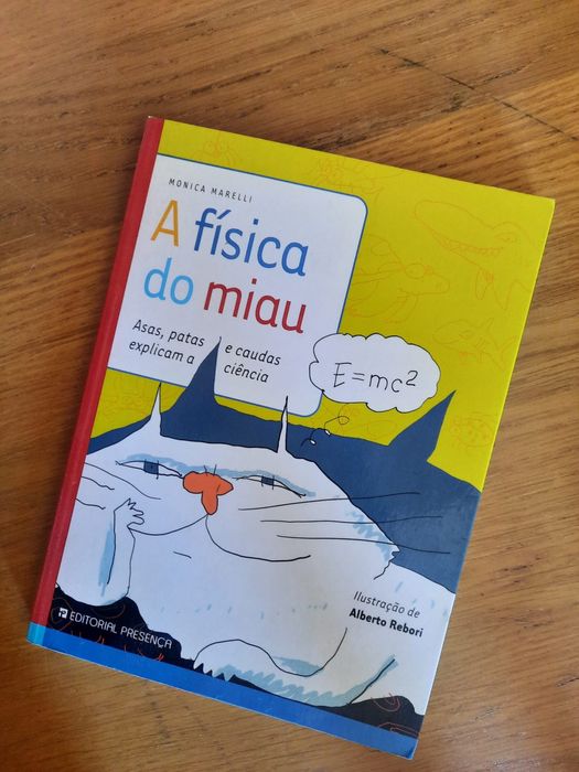 A Física do Miau - Monica Marelli e Alberto Rebori
