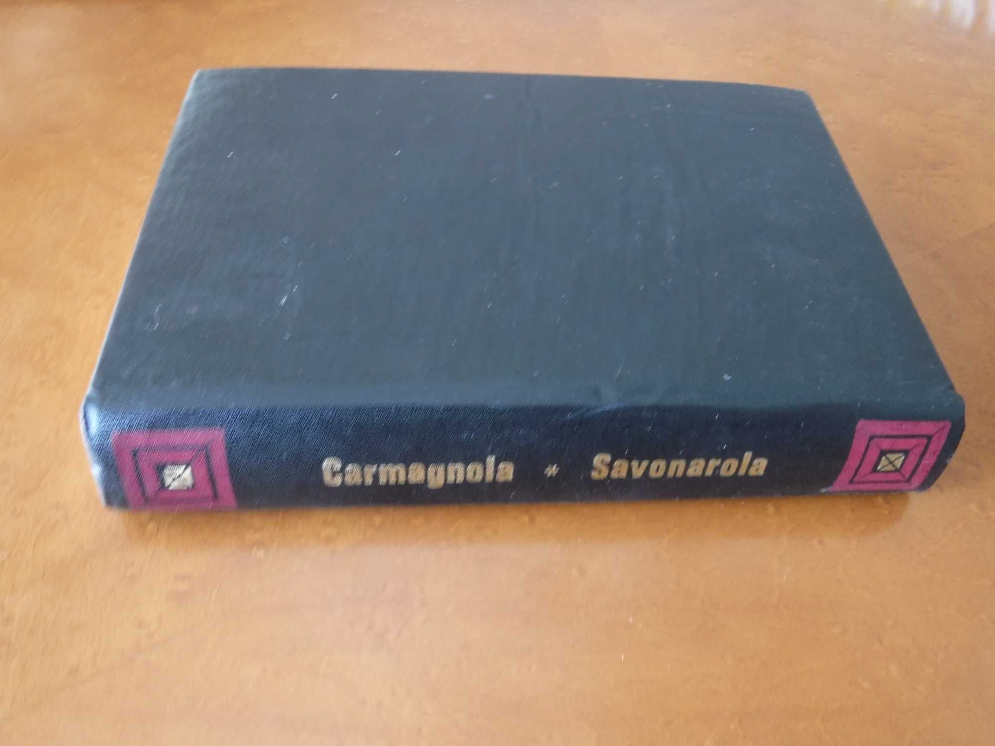 Os Grandes Julgamentos - Carmagnola; Savonarola