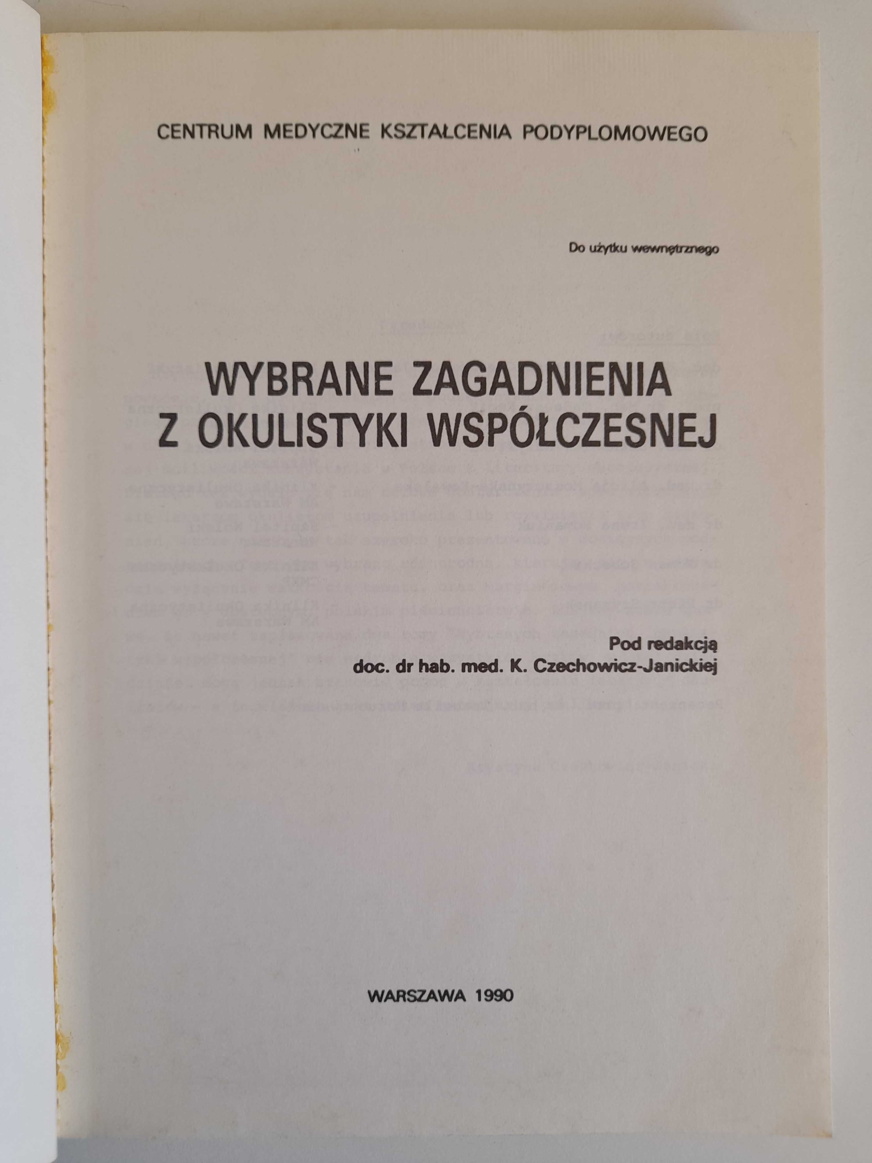 Wybrane zagadnienia z okulistyki współczesnej - Czechowicz-Janicka