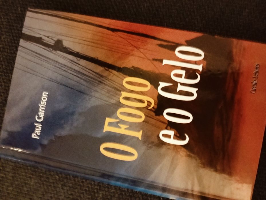 O fogo e o gelo - Paul Garrison
