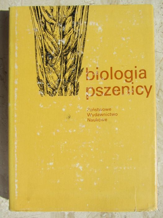 Biologia pszenicy pod red. Piotra Strebeyki