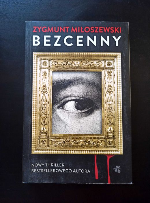 Bezcenny. Zygmunt Miłoszewski