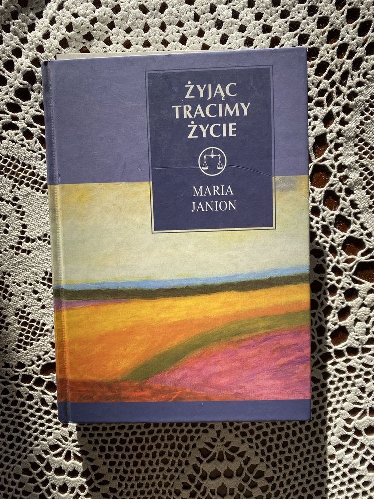 Żyjąc tracimy życie, Maria Janion
