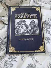 William Shakespeare ,,Romeo i Julia"