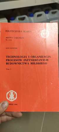 Technologia i organizacja procesów inżynieryjnych budownictwa miejskie